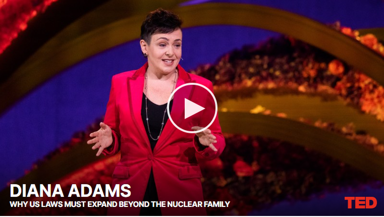 Diana Adams: How can we provide better care for non-traditional families?