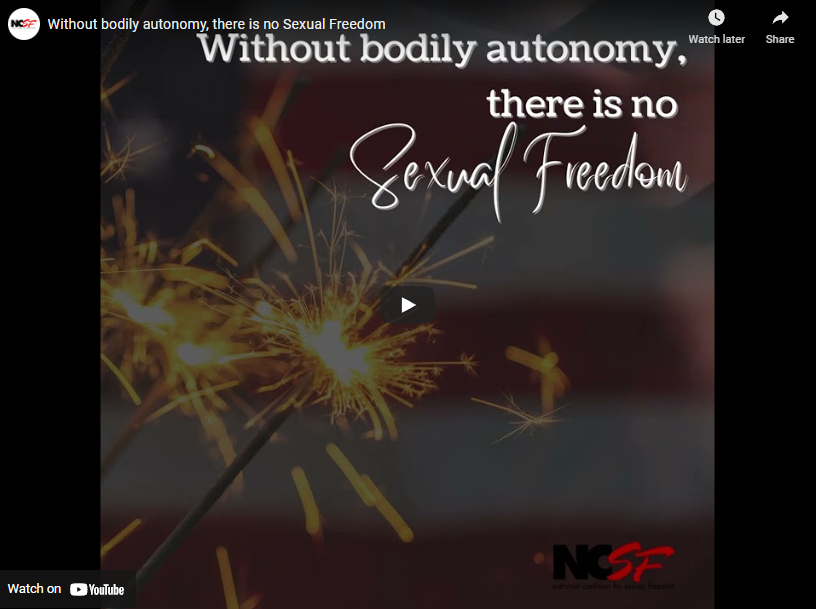 Without bodily autonomy, there is no Sexual Freedom