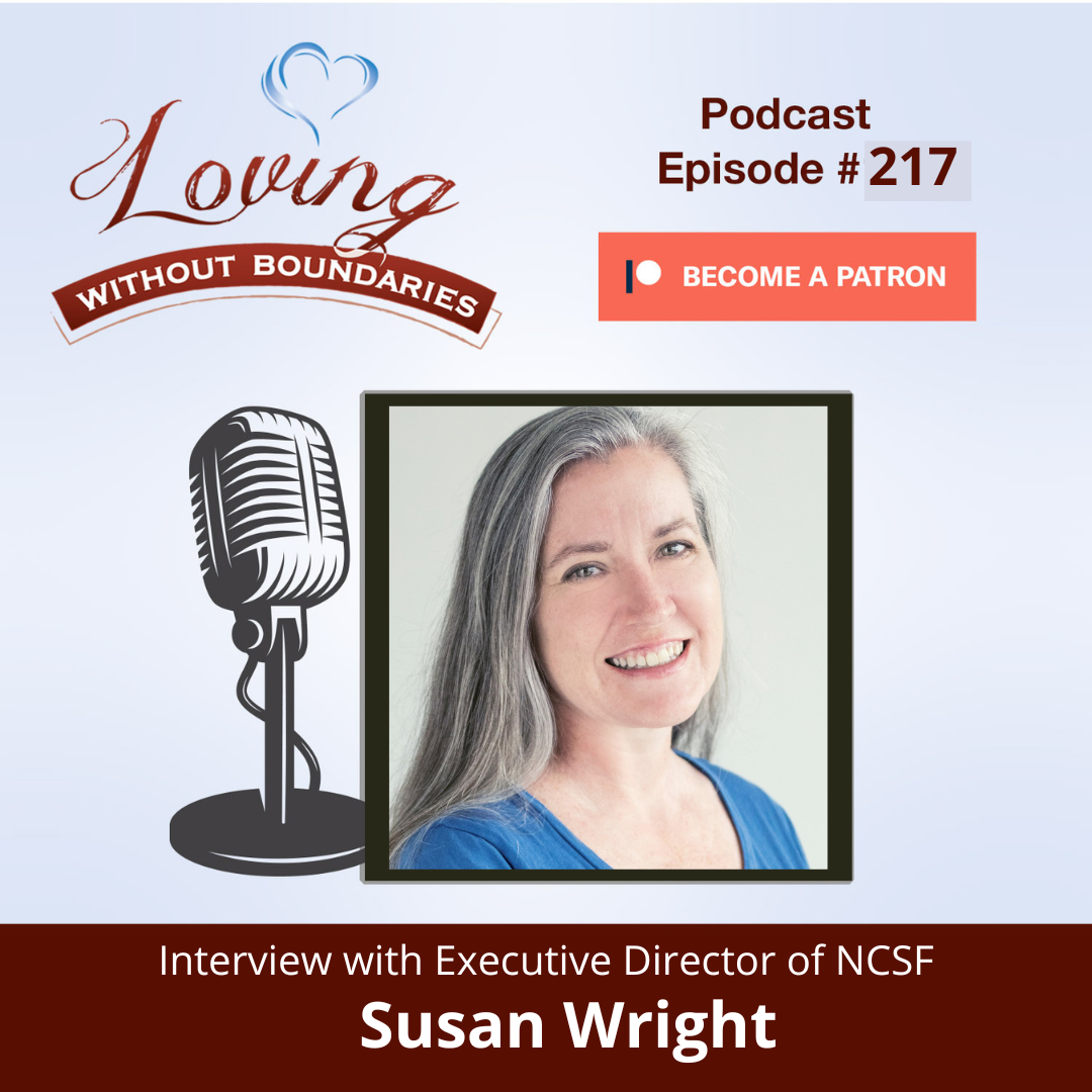 Loving Without Boundaries (LWB) interview with Susan Wright, NCSF