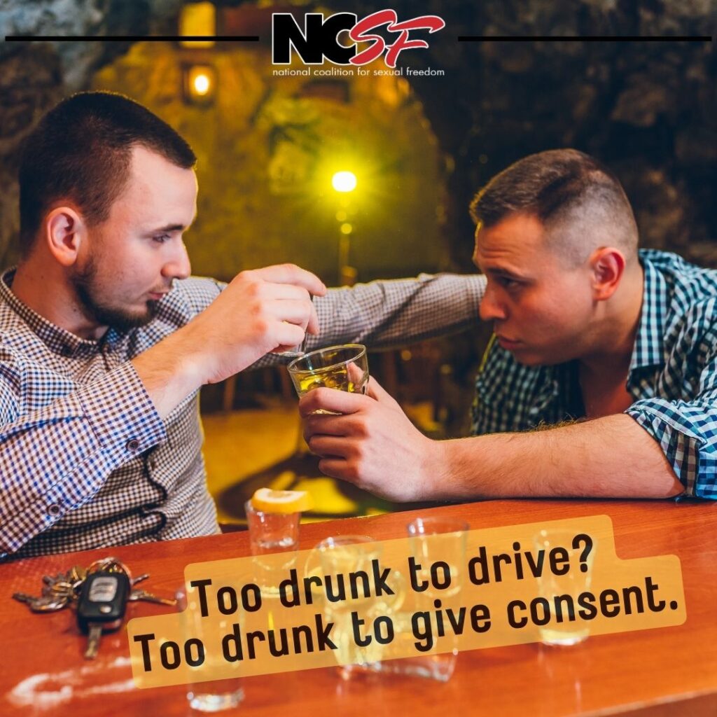 Too drunk to drive? Too drunk to give consent.