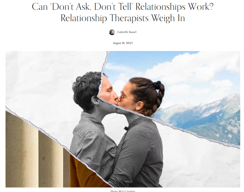 Can ‘Don’t Ask, Don’t Tell’ Relationships Work? Relationship Therapists Weigh In