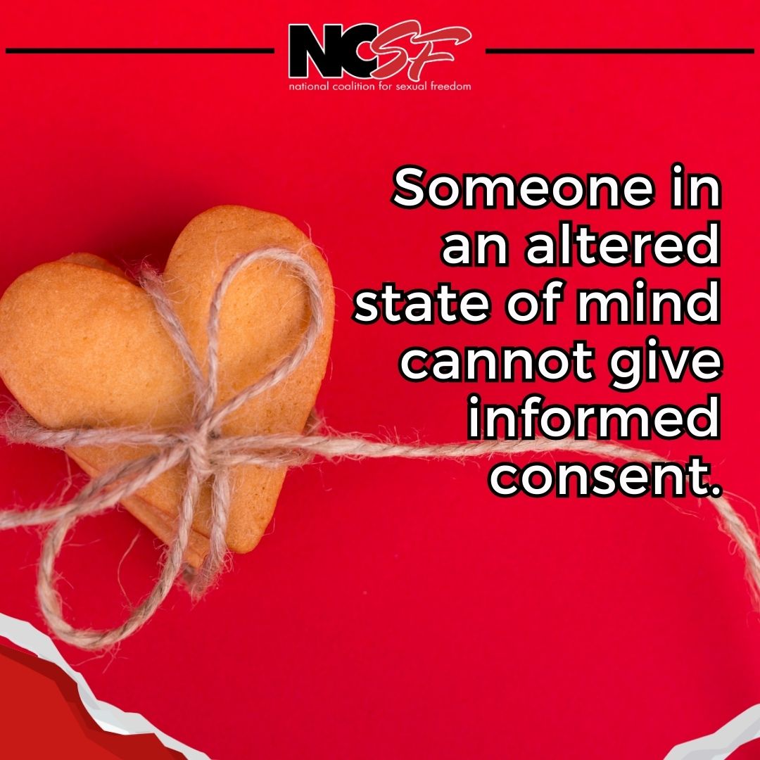 Someone in an Altered State of Mind Cannot Give Informed Consent