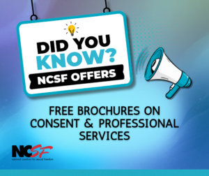 NCSF Offers Free Brochures on Consent and Professional Services